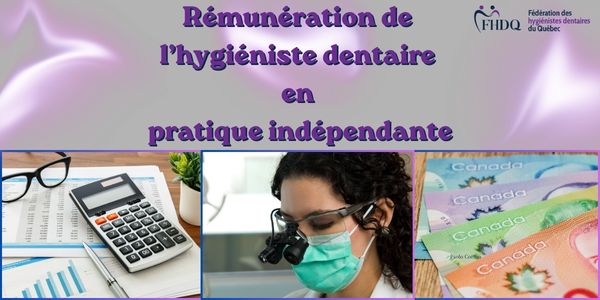 Rémunération de l'hygiéniste dentaire en pratique indépendante